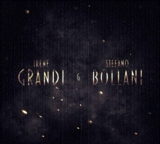 IRENE GRANDI & STEFANO BOLLANI